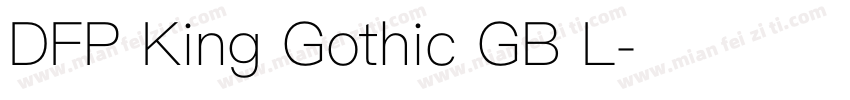 DFP King Gothic GB L字体转换